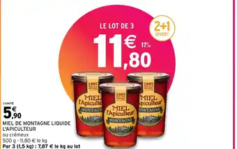 Intermarché MIEL DE MONTAGNE LIQUIDE L'APICULTEUR offre