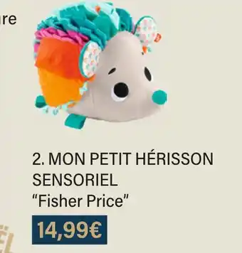 Monoprix Fisher price mon petit hérisson sensoriel offre