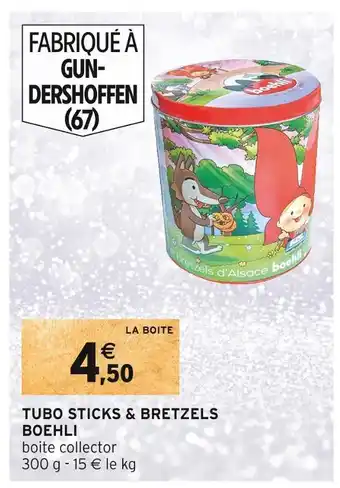 Intermarché Boehli tubo sticks & bretzels offre