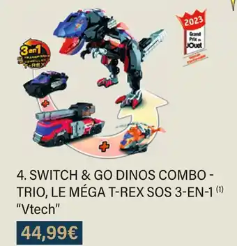 Monoprix Vtech switch & go dinos combo-trio, le méga t-rex sos 3-en-1 offre
