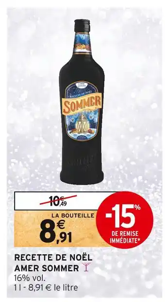 Intermarché Sommer recette de noël amer sommer offre