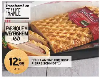 Intermarché Pierre schmidt feuillantine comtoise offre