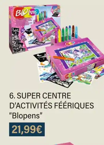 Blopens super centre d'activités fréériques