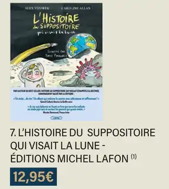 Monoprix L'histoire du suppositoire qui visait la lune édition michel lafon offre