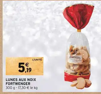 Intermarché Fortwenger lunes aux noix offre