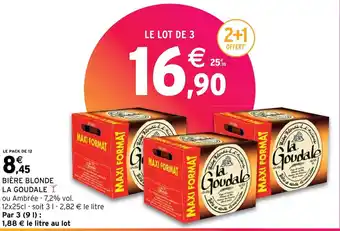 Intermarché BIÈRE BLONDE LA GOUDALE Y offre