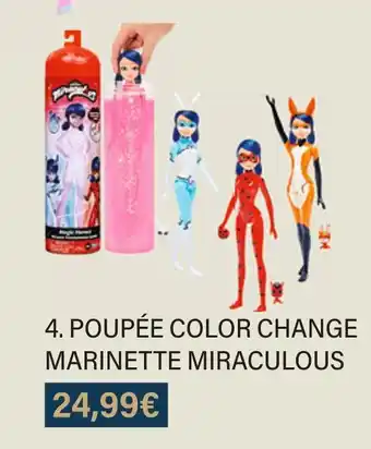 Monoprix Miraculous poupée color change marinette miraculous offre