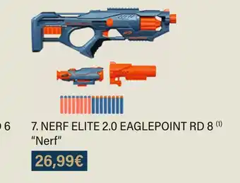 Monoprix Nerf nerf elite 2.0 eaglepoint rd 8 offre