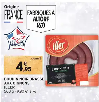 Intermarché Iller boudin noir brasse aux oignons offre