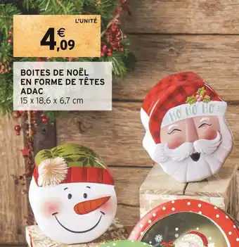 Intermarché Boites de noël en forme de têtes adac offre