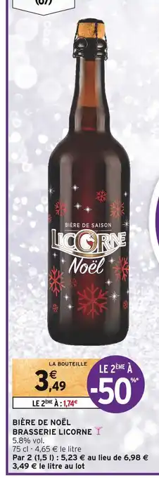 Intermarché Brasserie licorne bière de noël offre