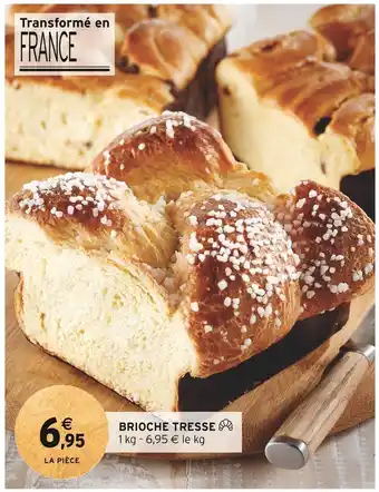 Intermarché Brioche tresse offre
