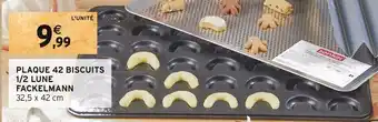 Intermarché Fackelmann plaque 42 biscuits 1/2 lune offre