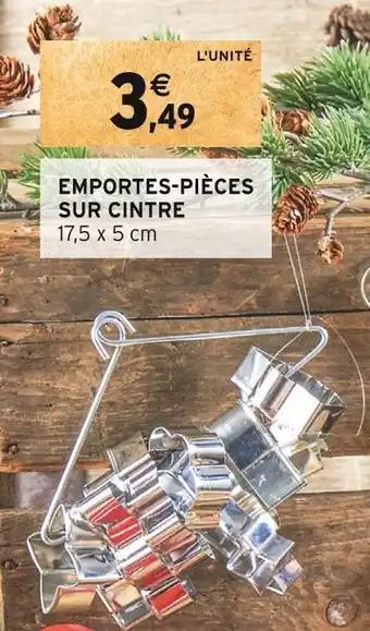Intermarché Emportes-pièces sur cintre offre