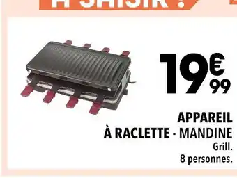 Supeco Mandine appareil à raclette offre