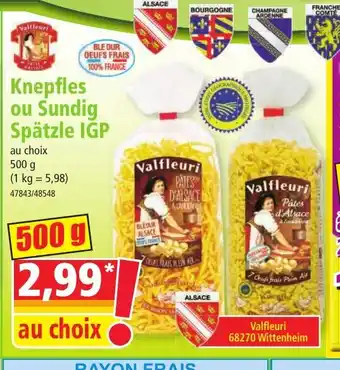 Norma Knepfles ou Sundig Spätzle IGP offre