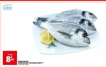 Auchan DORADE ROYALE FILIÈRE AUCHAN "CULTIVONS LE BON" offre