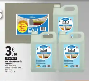 E.Leclerc EAU DÉMINÉRALISÉE "PHEBUS" offre