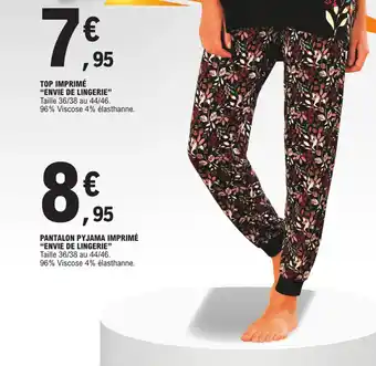 E.Leclerc PANTALON PYJAMA IMPRIMÉ "ENVIE DE LINGERIE" offre