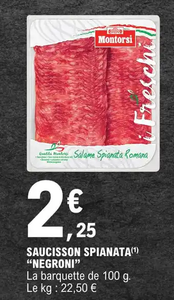 E.Leclerc SAUCISSON SPIANATA(¹) "NEGRONI" offre