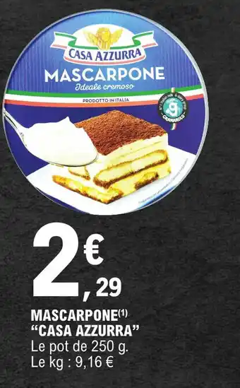E.Leclerc MASCARPONE(¹) "CASA AZZURRA" offre