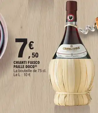 E.Leclerc CHIANTI FIASCO PAILLE DOCG offre