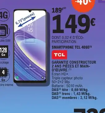 E.Leclerc SMARTPHONE TCL 40SE offre