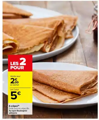Carrefour 6 crêpes offre