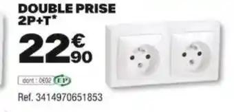Brico Dépôt DOUBLE PRISE 2P+T offre