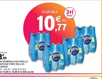Intermarché EAU MINÉRALE NATURELLE GAZEUSE FINES BULLES PERRIER offre