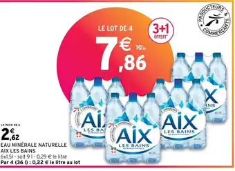 Intermarché EAU MINÉRALE NATURELLE AIX LES BAINS offre