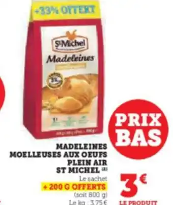 Hyper U MADELEINES MOELLEUSES AUX OEUFS PLEIN AIR ST MICHEL offre