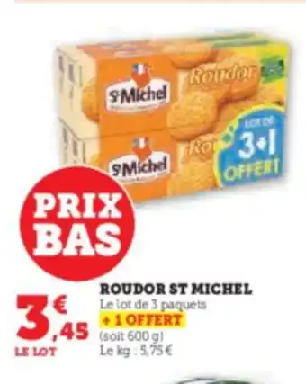 Hyper U ROUDOR ST MICHEL offre