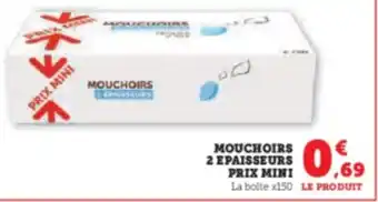 Hyper U PRIX MINI 2 EPAISSEURS offre