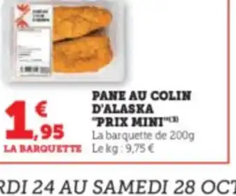 Hyper U PANE AU COLIN D'ALASKA "PRIX MINI offre