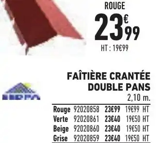 Brico Cash Faîtière Crantée Double Pans offre
