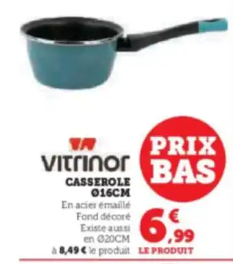 Hyper U CASSEROLE 016CM offre