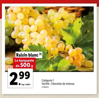Lidl Raisin Blanc offre