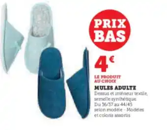 Hyper U MULES ADULTE offre