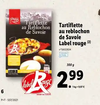 Lidl Tartiflette Au Reblochon De Savoie Label Rouge offre