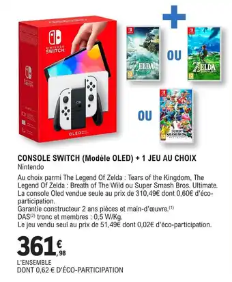 E.Leclerc CONSOLE SWITCH (Modèle OLED) + 1 JEU AU CHOIX offre