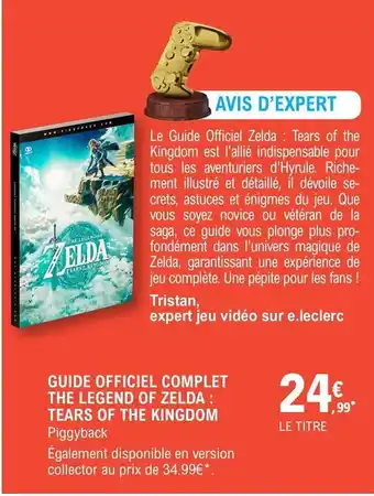 E.Leclerc GUIDE OFFICIEL COMPLET THE LEGEND OF ZELDA: TEARS OF THE KINGDOM Piggyback offre
