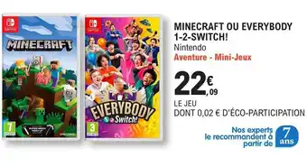 E.Leclerc MINECRAFT OU EVERYBODY 1-2-SWITCH! offre