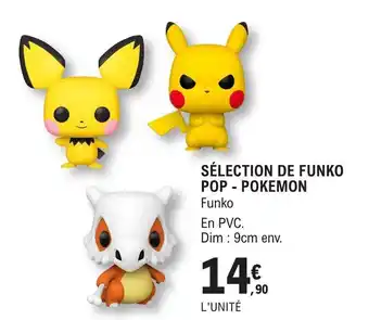 E.Leclerc SÉLECTION DE FUNKO POP - POKEMON offre
