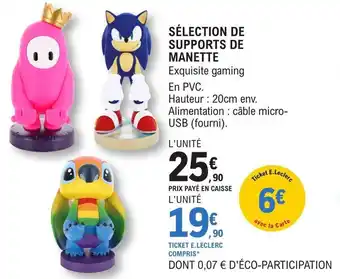 E.Leclerc SÉLECTION DE SUPPORTS DE MANETTE offre