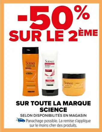 Carrefour SUR TOUTE LA MARQUE SCIENCE offre