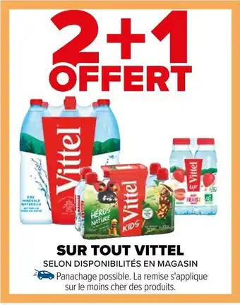 Carrefour SUR TOUT VITTEL offre