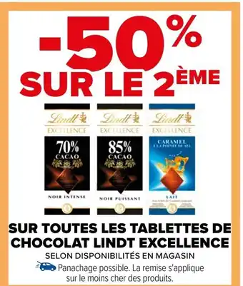 Carrefour SUR TOUTES LES TABLETTES DE CHOCOLAT LINDT EXCELLENCE SELON DISPONIBILITÉS EN MAGASIN offre