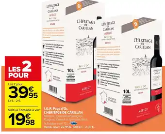 Carrefour I.G.P. Pays d'Oc L'HÉRITAGE DE CARILLAN offre