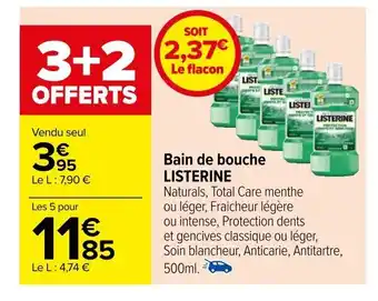 Carrefour Bain de bouche LISTERINE offre